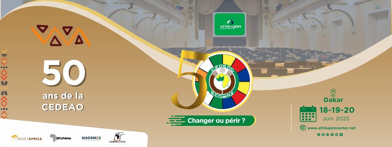 [Conférence] 50 ans de la CEDEAO : Changer ou Périr