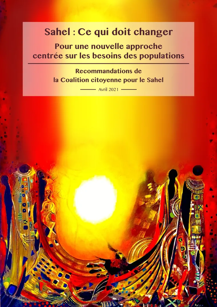 Sahel : ce qui doit changer pour une nouvelle approche centrée sur les besoins des populations