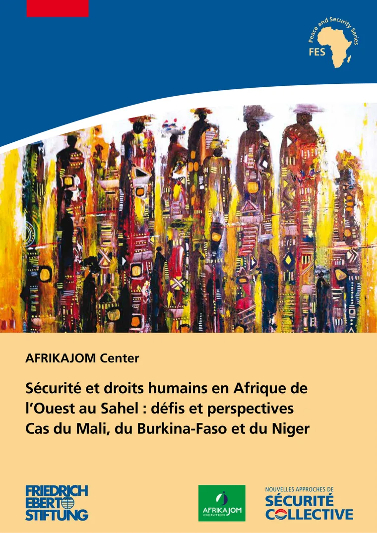 Sécurité et droits humains en Afrique de l’Ouest au Sahel : défis et perspectives. Cas du Mali, du Burkina Faso et du Niger